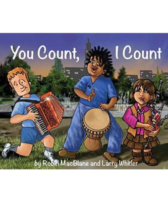 You Count, I Count: Your Life Has Purpose, Robin Macblane, Larry Whitler