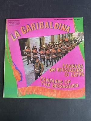 La Garibaldina   Fanfare Dei Bersaglieri Di Leffe   SRLP 10116   LP
