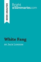 Bright Summaries | White Fang By Jack London (Book Analysis) | Taschenbuch