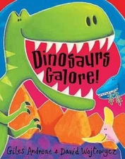 Dinosaurs Galore - Paperback By Andreae, Giles - GOOD