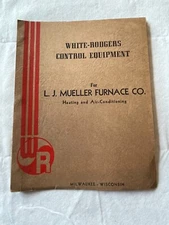 VINTAGE 1941 WHITE-ROGERS CONTROL EQUIPMENT FOR L.J. MUELLER FURNACE CO. MANUAL