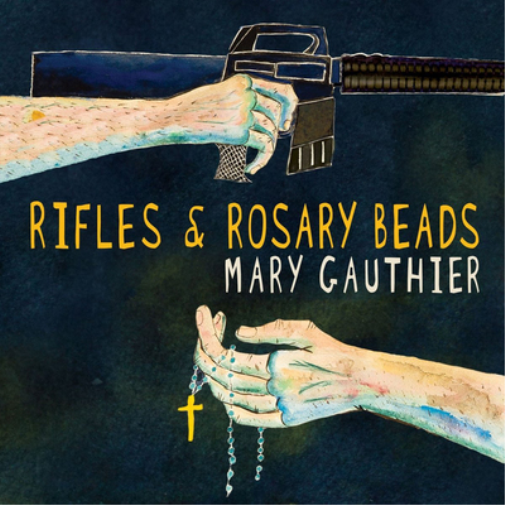 Mary Gauthier Rifles & Rosary Beads (Vinyl LP) 12" Album