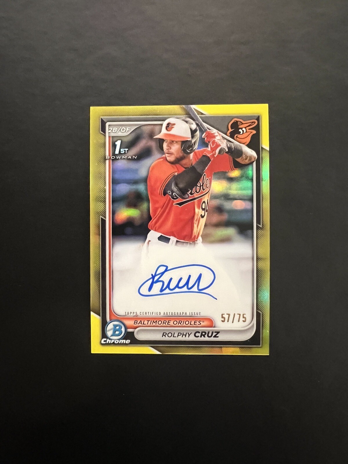 2024 Bowman Chrome 1st ROLPHY CRUZ Yellow Refractor SP Autograph #57/75 ORIOLES