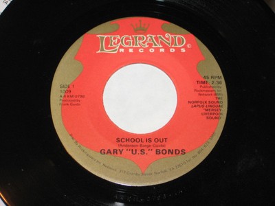 Gary U.S. Bonds - School Is Out (7'', Single, RE)