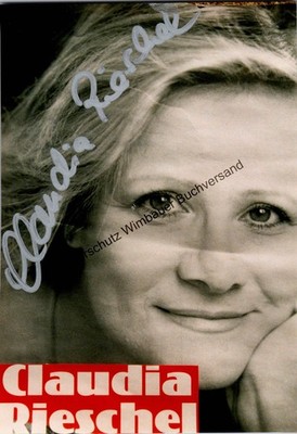 Original Autogramm Claudia Rieschel /// Autogramm Autograph signiert sign 298189