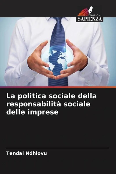 La Politica Sociale Della Responsabilità Sociale Delle Imprese Tendai Ndhlovu-image