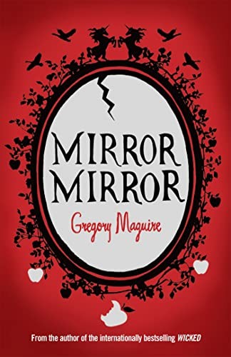 Mirror Mirror Gregory Maguire - Image 2