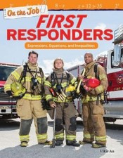 Vickie An On the Job: First Responders (Libro de bolsillo) Matemáticas en el mundo real