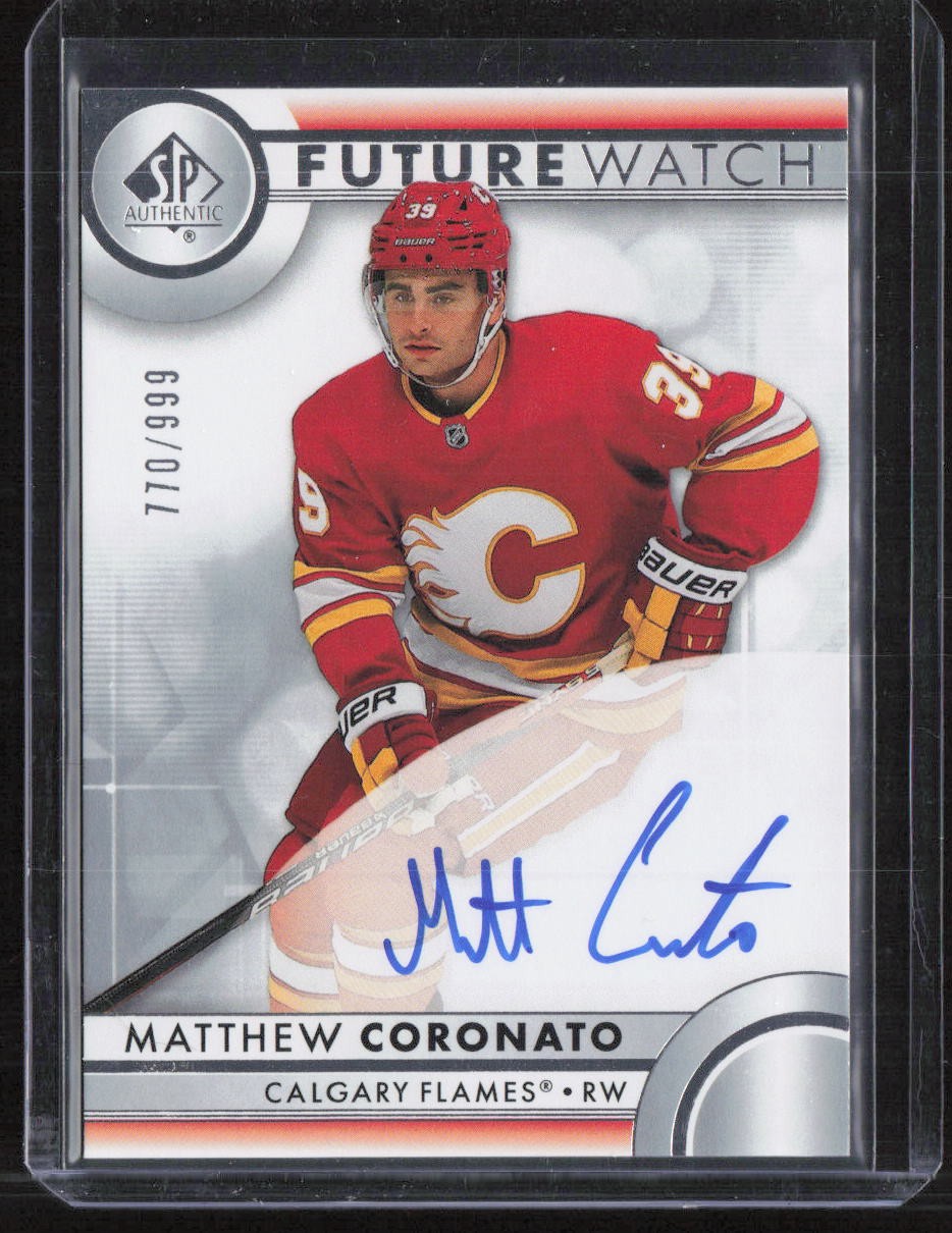 Matthew Coronato 2023-24 SP Authentic Future Watch Auto /999 #108 Calgary Flames