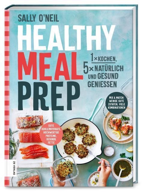 Healthy Meal Prep Sally O'Neil