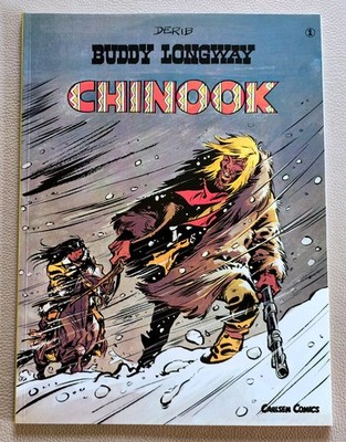 Buddy Longway   Band 1 »Chinook« [Carlsen Comics] 1. Auflage 1981  NEU 