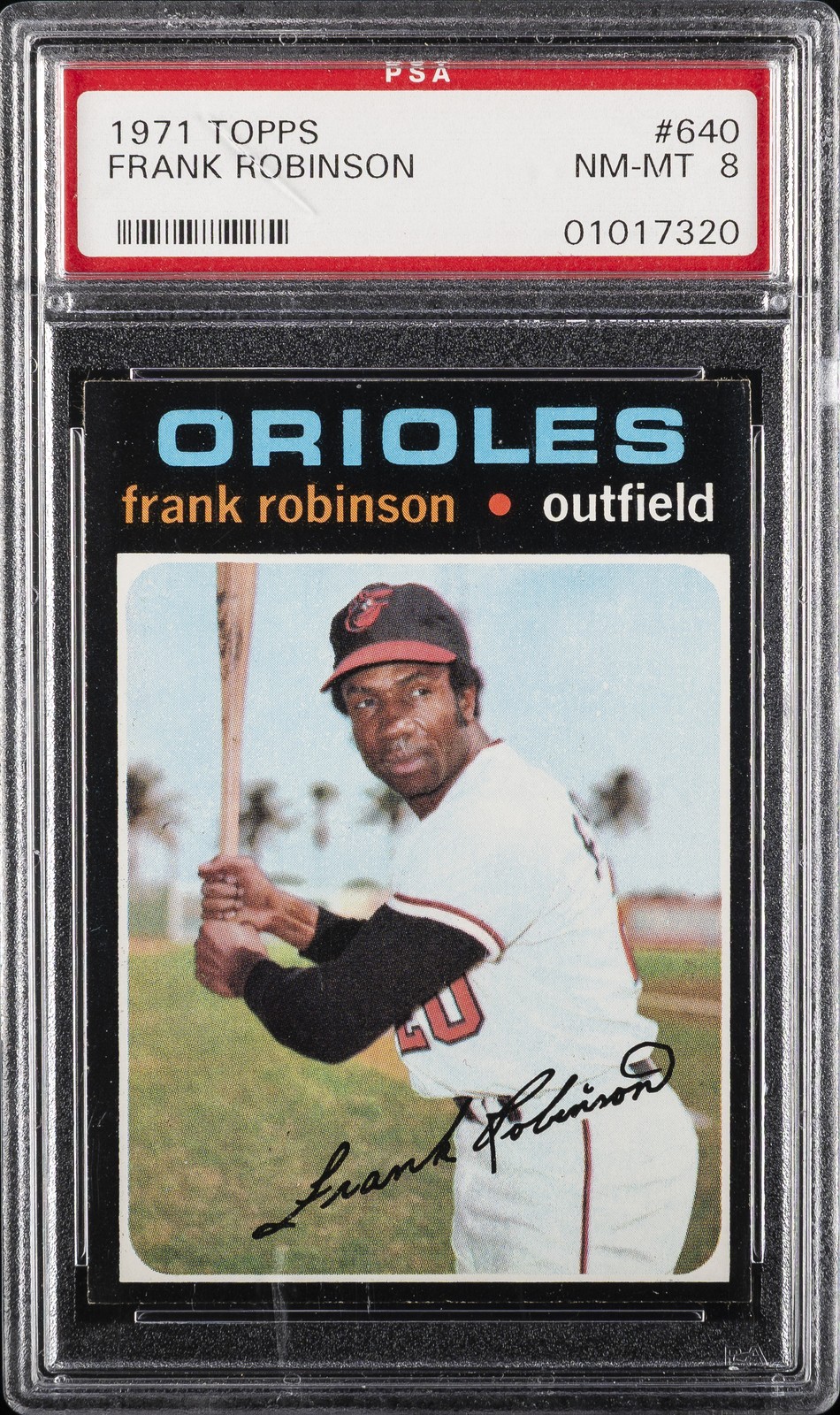 1971 TOPPS #640 FRANK ROBINSON PSA 8