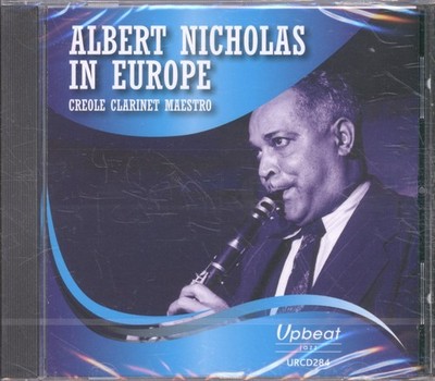 Albert Nicholas Albert Nicholas In Europe CD Upbeat CD. Sealed URCD284