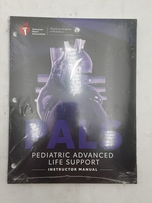 2025 AHA Pediatric Advance Life Support PALS Instructor Manual 9781684723416
