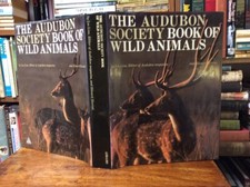 The Audubon Society Book of Wild Animals  by Les Line 1977 1st Edition HC/ DJ