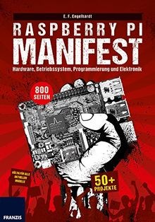 Raspberry Pi Manifest: Hardware, Betriebssystem, Program... | Buch | Zustand gut