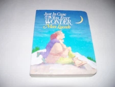 Just In Case You Ever Wonder