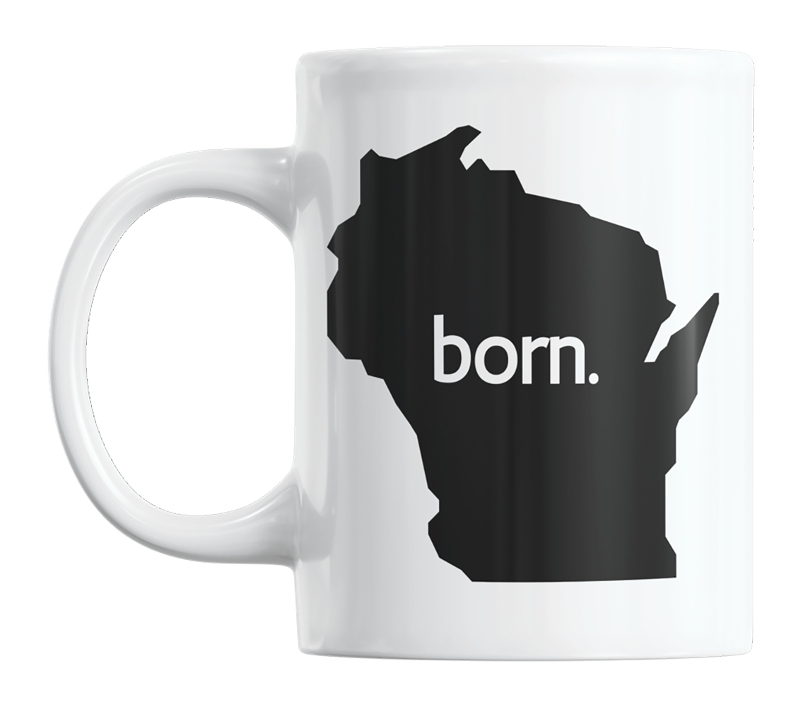 Wisconsin Born & WI USA State Map Coffee & Tea Mug