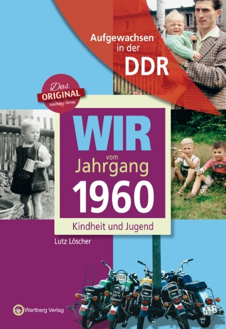 Thumbnail - Aufgewachsen In Der Ddr - Wir Vom Jahrgang 1960 - Kindheit U ...