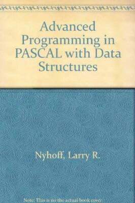 Advanced Programming in PASCAL with Data Structures - Paperback - GOOD