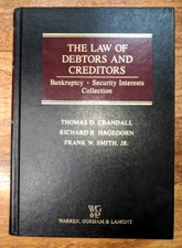 The Law of Debtors and Creditors: Bankruptcy, Collection etc 1991 Revised Editio