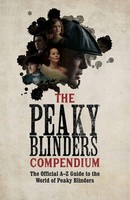 Peaky Blinders | The Peaky Blinders Compendium | Taschenbuch | Englisch (2022)