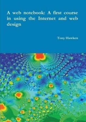 Tony Hawken A web notebook (Paperback) (UK IMPORT)