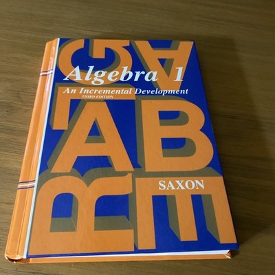 Algebra 1: An Incremental Development 3rd Edition Hardcover - GOOD