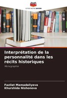 InterpréTation De La Personnalité Dans Les RéCits Historiques Monographie Buch
