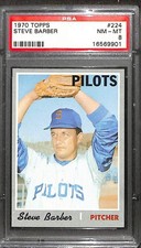 1970 TOPPS #224 STEVE BARBER PSA 8 NM-MT 16569901 