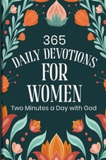 Daily Devotional for Women: 365 Days of Scripture, Reflection, and Prayer to... 