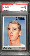 1970 TOPPS #139 RICH NYE PSA 8 NM-MT 16564734 