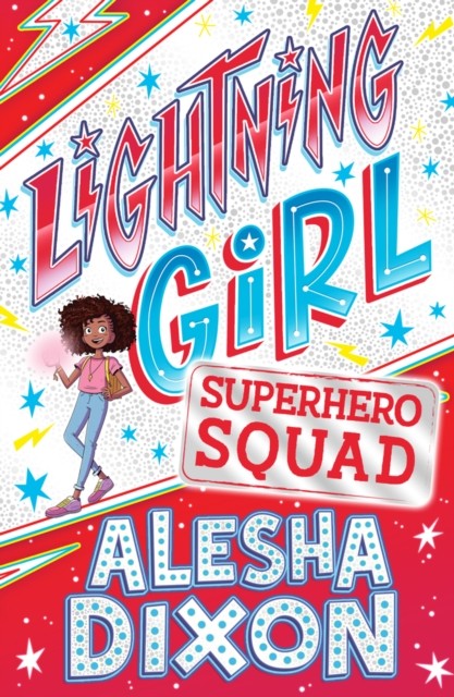 Lightning Girl 2: Superhero Squad by Alesha Dixon (Paperback Book)