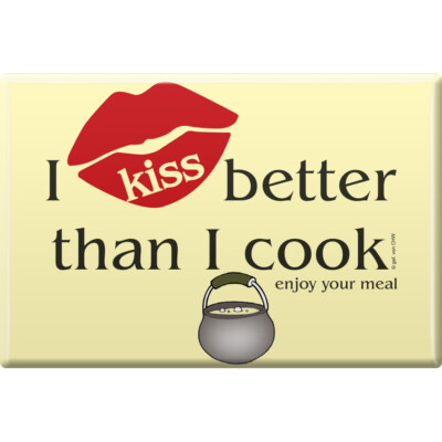 Magnet - I kiss better than I cook - Gr. ca. 8 x 5,5 cm  - 38919 - Küchenmagnet