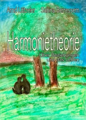 Harmonietheorie Über Beziehungen Und Das Leben 5143