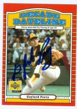 Gaylord Perry autographed Baseball Card 2001 Upper Deck Decade Dateline #135
