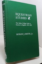 Equestrian Studies - Salem College Guide to Sources in English 1950-1980 - Smith