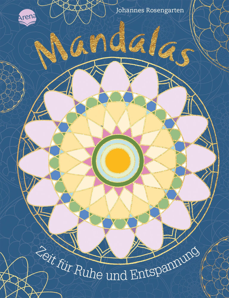 Thumbnail - Rosengarten, Johannes: Mandalas – Zeit Für Ruhe Und Entspannung