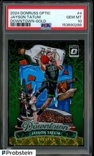 2024-25 Donruss Optic Downtown Gold #4 Jayson Tatum SSP 6/10 PSA 10 GEM MINT