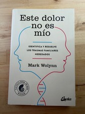 Este Dolor No Es Mio Mark Wolynn Spanish Paperback Trauma Psychology Book