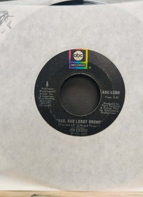 Jim Croce-Bad, Bad Leroy Brown; 45 vinyl; used: V-8-00264