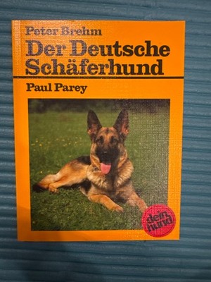 Peter Brehm Deutscher Schäferhund Buch Paul Parey Tierpflege Hundetraining