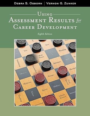 Using Assessment Results for Career Development (Graduate Care...