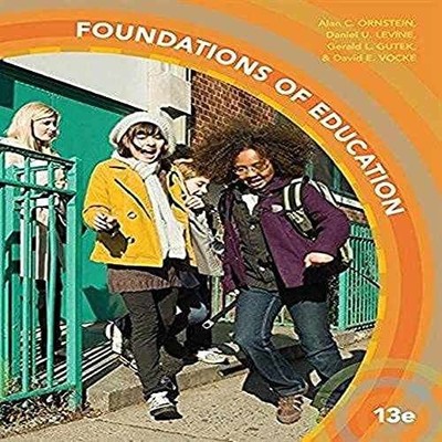 Foundations of Education - Hardcover, by Ornstein Allan; Levine Daniel - Good