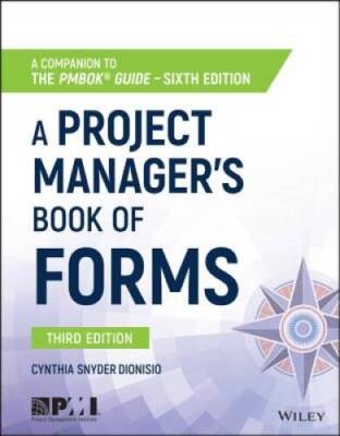 A Project Manager's Book of Forms: A Companion to the PMBOK Guide - GOOD