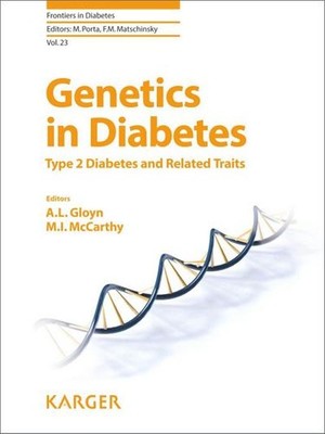 Genetics in Diabetes: Type 2 Diabetes and Related Traits (Frontiers in Diab ...