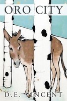D. E. Vincent | Oro City | Taschenbuch | Englisch (2021) | Outskirts Press