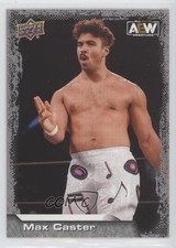2022 Upper Deck AEW All Elite Wrestling Max Caster #7 03wo