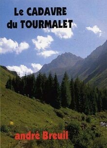 Le cadavre du Tourmalet von Breuil, André | Buch | Zustand gut