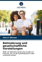 Sully Altanas | Behinderung Und Gesellschaftliche Vorstellungen | Taschenbuch